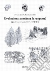 Evoluzione umana: alla scoperta! Quaderno di caccia. Vol. 2: Umbria libro di Belli Maria Luana Luzi Cristiana