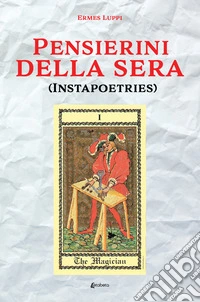 Pensierini della sera. (Instapoetries)