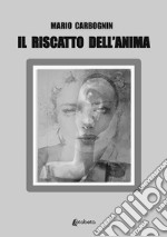 Il riscatto dell'anima