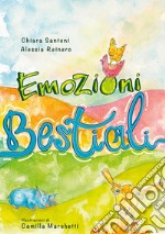 Emozioni bestiali libro