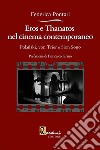 Eros e Thanatos nel cinema contemporaneo: Polanski, von Trier e Sion Sono libro