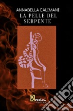 La pelle del serpente