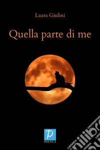Quella parte di me