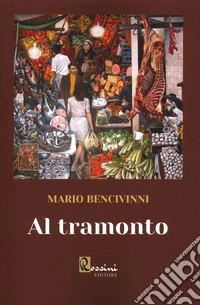 Al tramonto