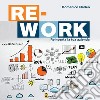 Re-work. Reinventa la tua azienda libro