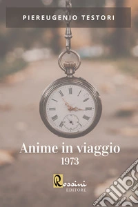 Anime in viaggio 1973 libro