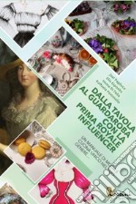 Dalla tavola al guardaroba con la prima royale influencer libro