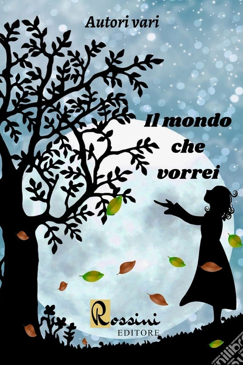 Il mondo che vorrei