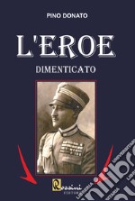 L'eroe dimenticato libro