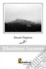 Zibaldone luzzese libro