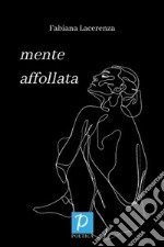 Mente affollata