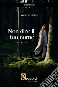 Non dire il tuo nome