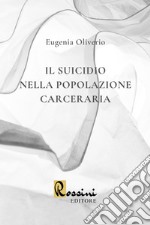 Il suicidio nella popolazione carceraria libro