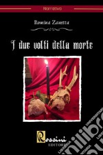 I due volti della morte libro