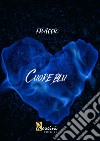 Cuore blu libro