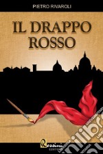 Il drappo rosso libro