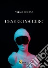 Genere insicuro libro