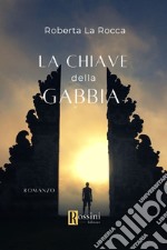 La chiave della gabbia