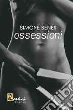 Ossessioni libro