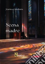 Scena madre libro