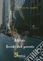 Allison. Incubi dal passato libro