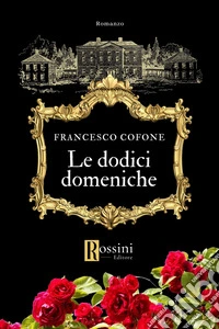 Le dodici domeniche