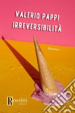 Irreversibilità libro