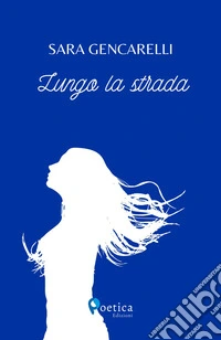 Lungo la strada