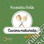 Cucina naturale in fiaba libro