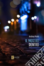 Il mostro dentro libro