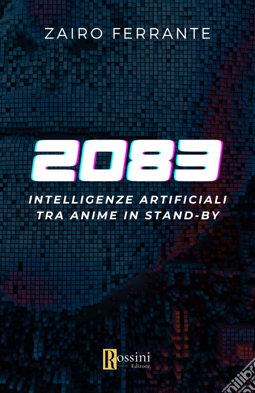 Intelligenze artificiali. Tra anime in standby