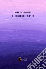 Il dono della vita libro