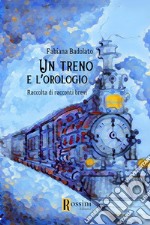 Un treno e l'orologio