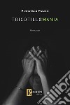 Tricotillomania libro di Piazza Francesca