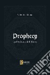 Prophecy. La profezia dell'eletto libro