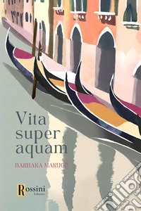 Vita super aquam