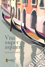 Vita super aquam libro