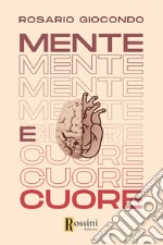 Mente e cuore libro