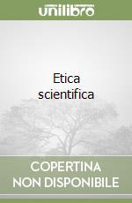 Etica scientifica