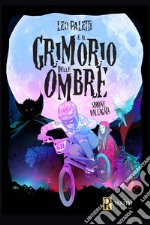 Leo Paletti e il grimorio delle ombre