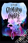 Leo Paletti e il grimorio delle ombre libro