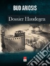 Dossier Haudegen libro