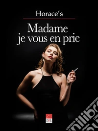 Madame je vous en prie libro