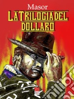 La trilogia del dollaro libro