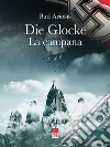 Die glocke. La campana libro