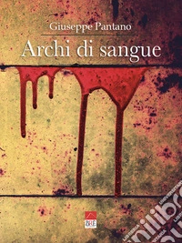 Archi di sangue