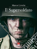 Il supersoldato libro