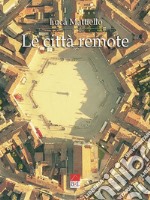 Le città remote