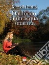 Dal fondo di un'acqua smarrita libro di Furiani Marcello