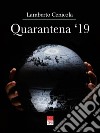 Quarantena '19 libro di Cenicola Lamberto